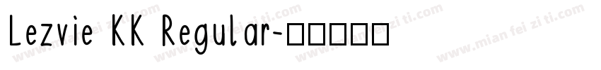 Lezvie KK Regular字体转换